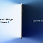 İnceliğiyle Güç Gösterisi: Galaxy S25 Edge, Akıllı Telefonlarda Yeni Çağın Eşiğinde